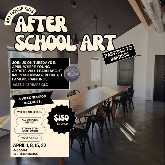 After School Art - April Session: Painting to Impress