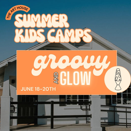 Groovy & Glow - Kids Summer Camp - June 18-20th