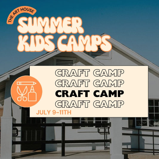 Craft Camp - Kids Summer Camp - July 9-11th