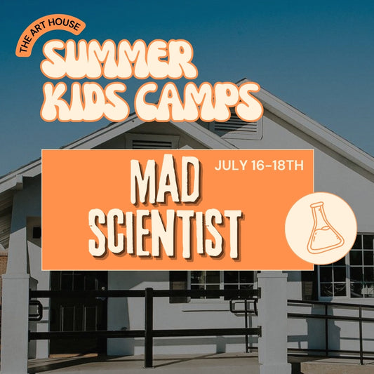Mad Scientist - Kids Summer Camp - July 16-18th